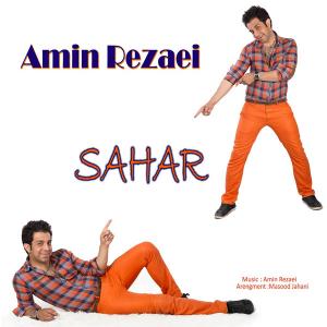 Amin Rezaei – Sahar