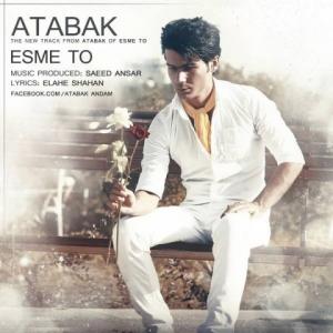 Atabak – Esme To