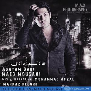 Maed Mousavi – Adatam Dadi