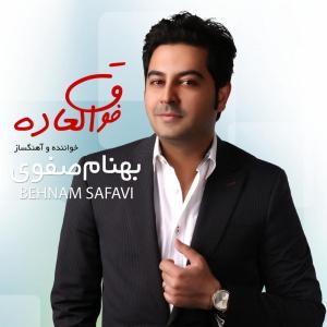 Behnam Safavi – Fogholadeh