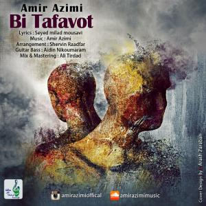 Amir Azimi – Bi Tafavot