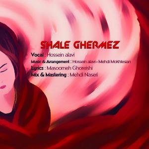 Hossein Alavi – Shale Ghermez