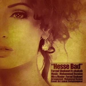 Farzad Shakoori – Hesse Bad (Ft Shahab)