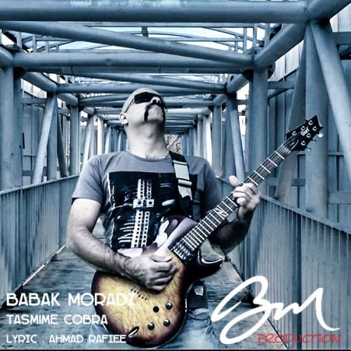 دانلود آهنگ بابک مرادی تصمیم کبری