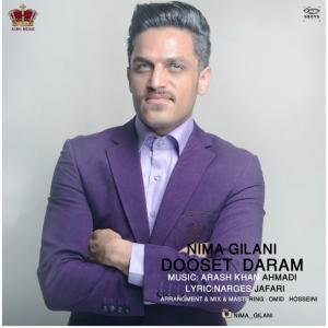 Nima Gilani – Dooset Daram