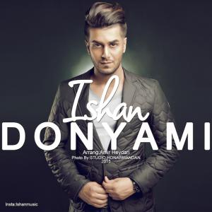 Ishan – Donyami