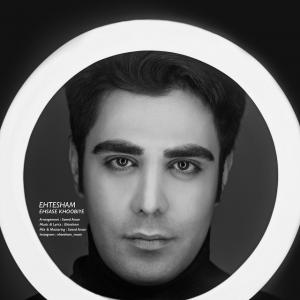 Ehtesham – Ehsas Khobie