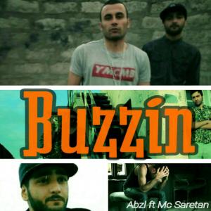 Abzl Buzzin (Ft Mc Saretan)