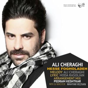 Ali Cheraghi – Hesse Fogholadeh