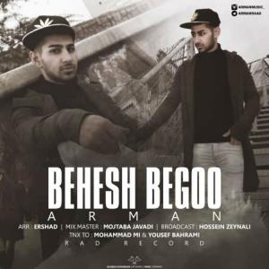 Arman – Behesh Begoo