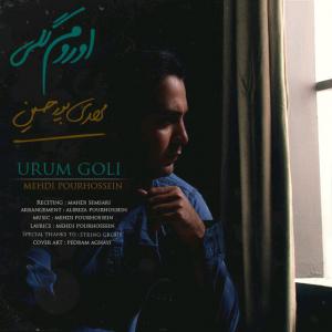 Mehdi Pourhossein – Urum Goli