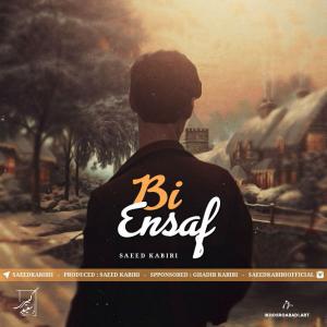 Saeed Kabiri – Bi Ensaf