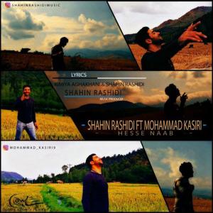Shahin Rashidi – Hesse Naab (Ft Mohammad Kasiri)