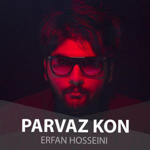 Erfan Hosseini – Parvaz Kon