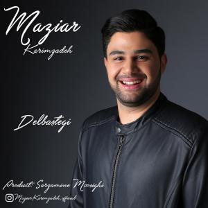 Maziar Karimzadeh – Delbastegi