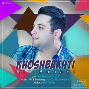 Ali Babaei – Khoshbakhti