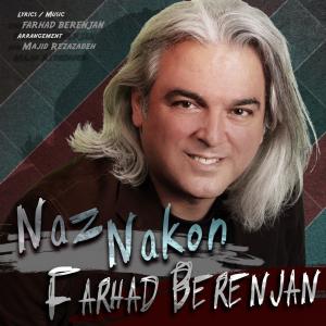 Farhad Berenjan – Naz Nakon