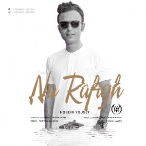 Hosein Yousef – Na Rafigh