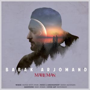 Babak Arjomand – Mahe Man