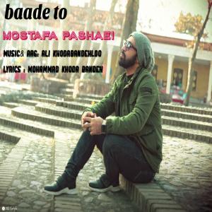 Mostafa Pashaei – Baade To