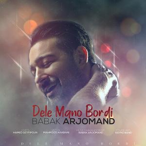 Babak Arjomand – Dele Mano Bordi