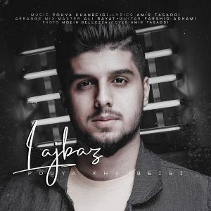 Pouya Khanbeigi – Lajbaz