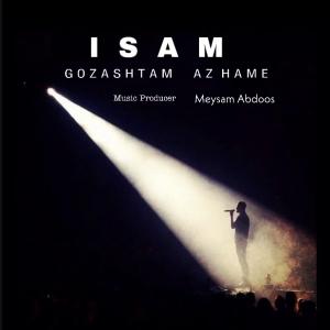 Isam – Gozashtam Az Hame
