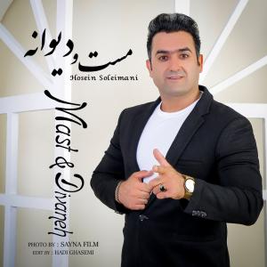 Hosein Soleimani – Masto Divaneh