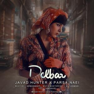 Javad Hunter – Delbar (Ft Parsa Naei)