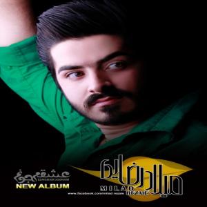 Milad Rezaie Yadet Too Ghalbame