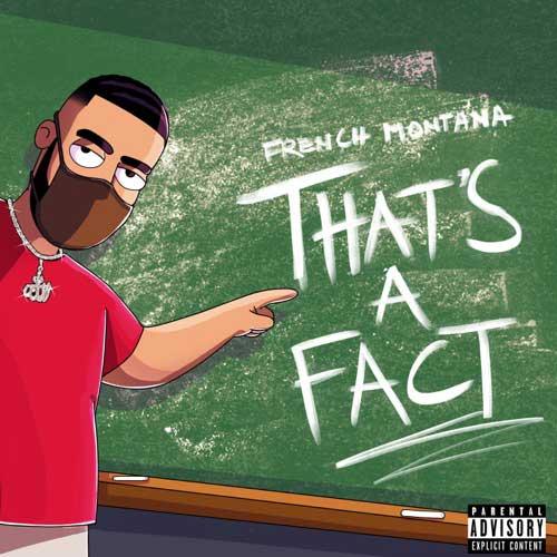 دانلود آهنگ French Montana That's A Fact