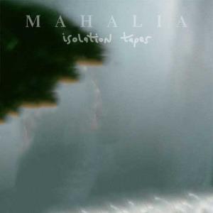 دانلود آهنگ Mahalia Isolation Tapes
