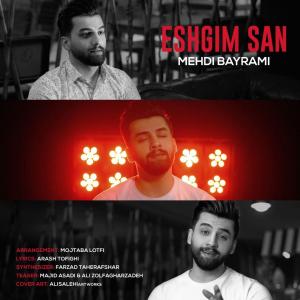 Mehdi Bayrami Eshgim San
