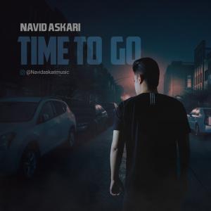 Navid Askari Time To Go