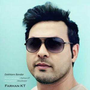 Farhan KT Dokhtare Bandar