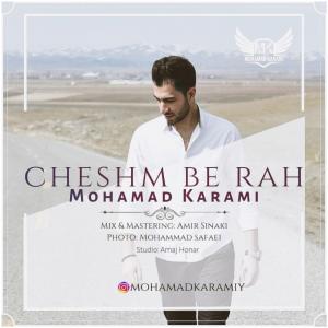 Mohammad Karami Cheshm Be Rah