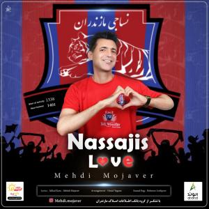 Mehdi Mojaver Nassajis Love