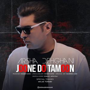 Arsha Dehghani Joone Do Tamoon