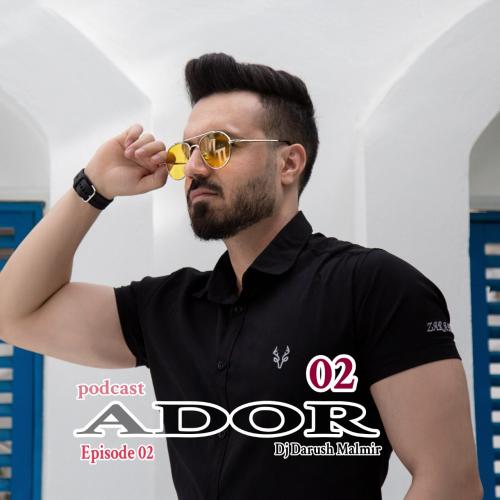 Dj Darush Malmir Ador 2