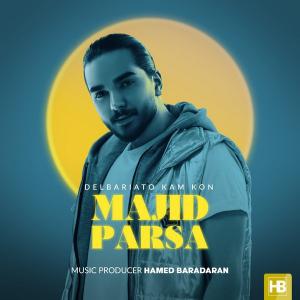 Majid Parsa Delbarito Kam Kon