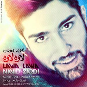 دانلود آهنگ نوید زردی لاوە لاوە