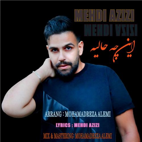 Mehdi Azizi In Che Halie