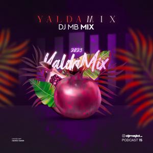Dj MB Yalda Mix 2023 (Podcast 15)