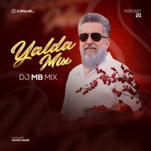Dj MB Yalda Mix 2024 (Podcast 21)