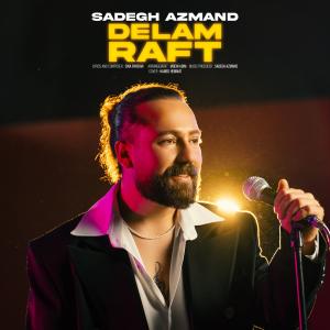 Sadegh Azmand Delam Raft