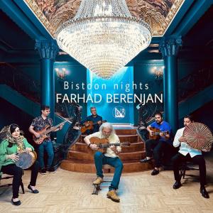 Farhad Berenjan Bistoon Nights