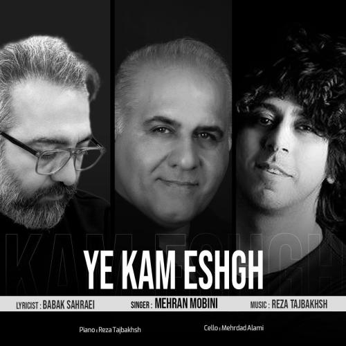 Mehran Mobini Ye Kam Eshgh