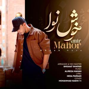 Amir Mahor Khosh Nava