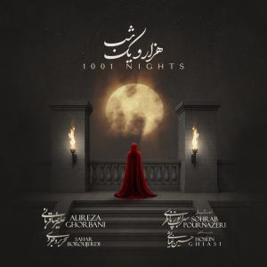 Alireza Ghorbani 1001 Nights