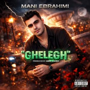 Mani Ebrahimi Ghelegh